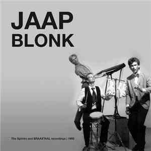 Jaap Blonk - The Splinks And BRAAXTAAL Recordings | 1993