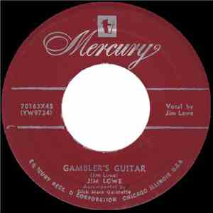 Jim Lowe  Accompanied By Dick Marx Quintet - Gambler's Guitar / The Martins ...