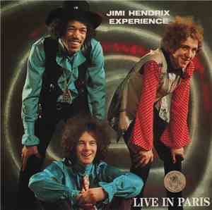 Jimi Hendrix Experience - Live In Paris