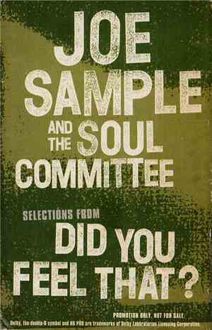Joe Sample And The Soul Committee - Did You Feel That? (Selections From)