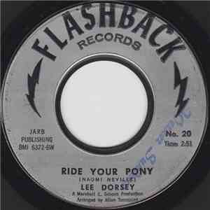 Lee Dorsey - Ride Your Pony / The Kitty Cat Song