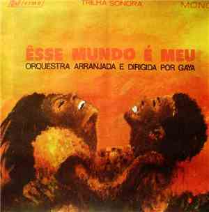 Lindolfo Gaya, Sérgio Ricardo - Êsse Mundo É Meu