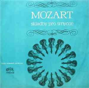 Mozart, Český Komorní Orchestr - Skladby Pro Smyčce