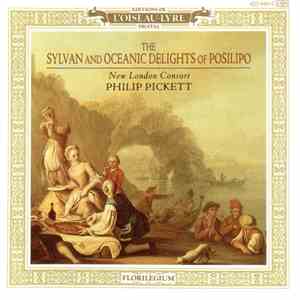 New London Consort, Philip Pickett - The Sylvan And Oceanic Delights Of Pos ...