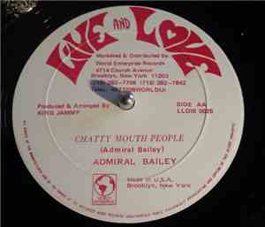 Nitty Gritty / Admiral Bailey - So Them Come So Them Go / Chatty Mouth Peop ...
