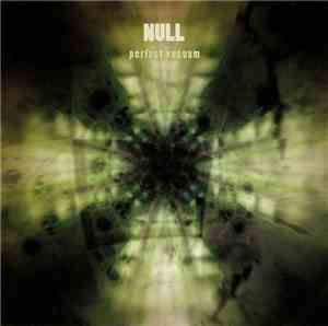 Null - Perfect Vacuum