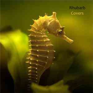 Rhubarb  - Covers