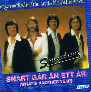 Samuelsons - Snart Går Än Ett År / Låt Mej Vandra Nära Dej