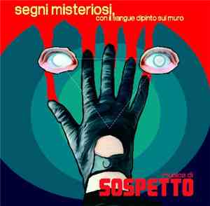Sospetto - Segni Misteriosi, Con Il Sangue Dipinto Sul Muro
