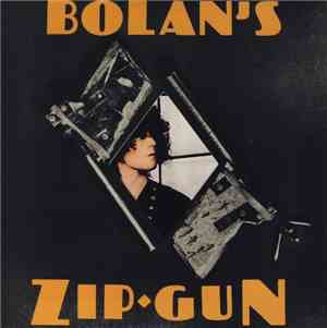 T. Rex - Bolan's Zip Gun