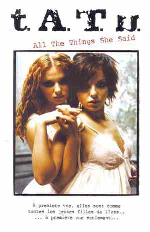 t.A.T.u. - All The Things She Said