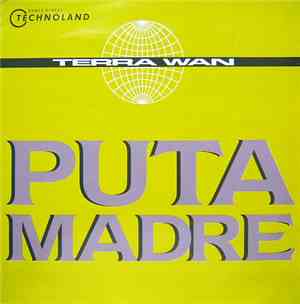 Terra Wan - Puta Madre