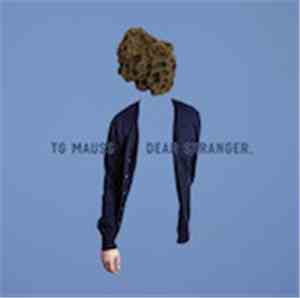 TG Mauss - Dear Stranger,