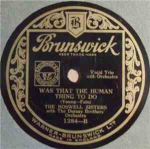 The Boswell Sisters - We've Got To Put That Sun Back In The Sky / Was That  ...