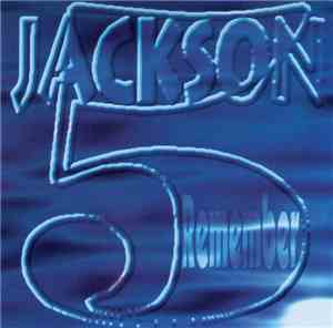 The Jackson Five Featuring Michael Jackson - Remember