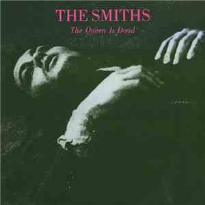 The Smiths - The Queen Is Dead