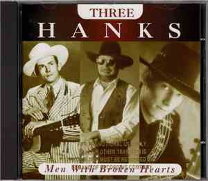 Three Hanks - Men With Broken Hearts