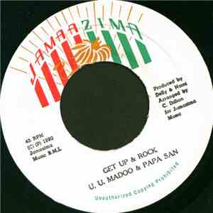 U. U. Madoo & Papa San - Get Up & Rock