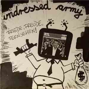 Undressed Army - Friede, Freude, Fernsehen!