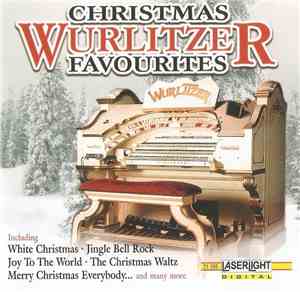Unknown Artist - Wurlitzer Christmas Favourites