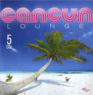 Various - Cancun Lounge