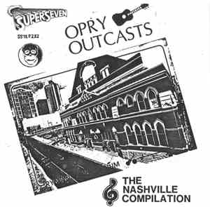 Various - Opry Outcasts The Nashville Compilation