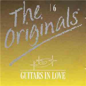 Various - The Originals - 6 - Guitars In Love