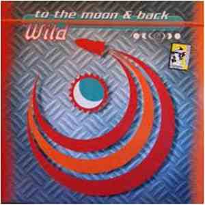 Wild - To The Moon And Back
