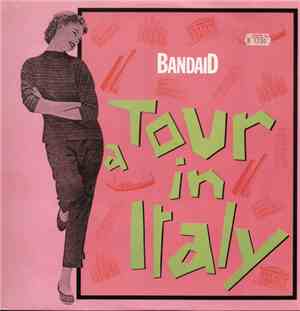 Band Aid  - A Tour In Italy