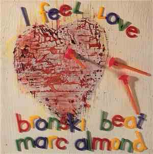Bronski Beat, Marc Almond - I Feel Love