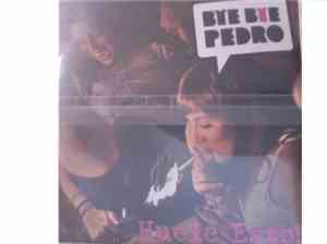 Bye Bye Pedro - Huele Esto!