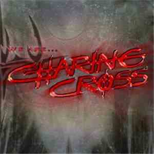 Charing Cross - We Are...