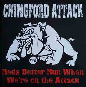 Chingford Attack - Reds Better Run When We're On The Attack