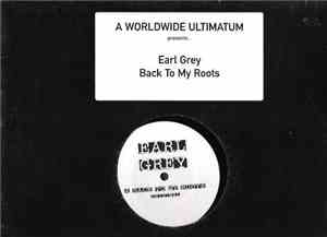 Earl Grey - Back To My Roots
