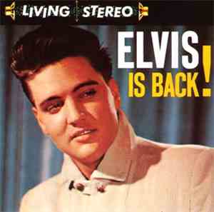 Elvis Presley - Elvis Is Back!