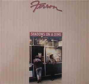 Ferron  - Shadows On A Dime