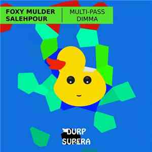 Foxy Mulder / Salehpour - Multi-Pass / Dimma