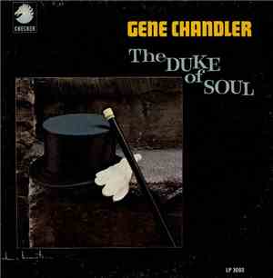 Gene Chandler - The Duke Of Soul