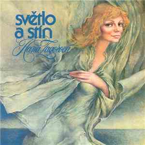 Hana Zagorová - Světlo A Stín