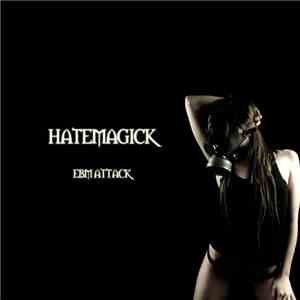 Hatemagick - EBM Attack
