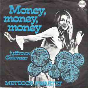 Het Meteoor Kwartet - Money, Money, Money