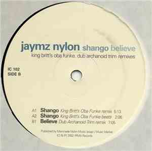 Jaymz Nylon - Shango / Believe