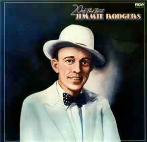 Jimmie Rodgers - 20 Of The Best