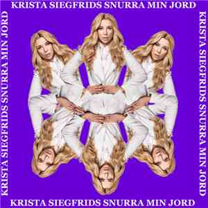 Krista Siegfrids - Snurra Min Jord