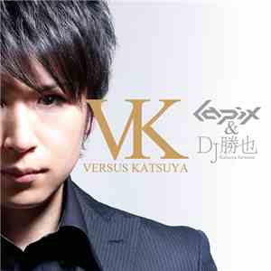 lapix & DJ勝也 - VK