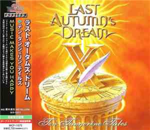 Last Autumn's Dream - Ten Tangerine Tales