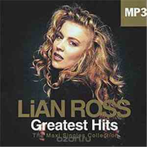 Lian Ross - Greatest Hits - The Maxi-Singles Collection MP3
