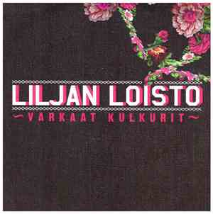 Liljan Loisto - Varkaat Kulkurit
