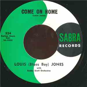 Louis (Blues Boy) Jones with Bobby Scott Orchestra - Come On Home / I Cried
