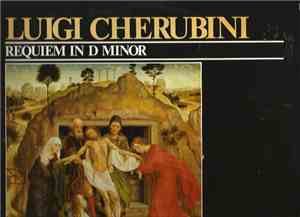 Luigi Cherubini - Requiem In D Minor